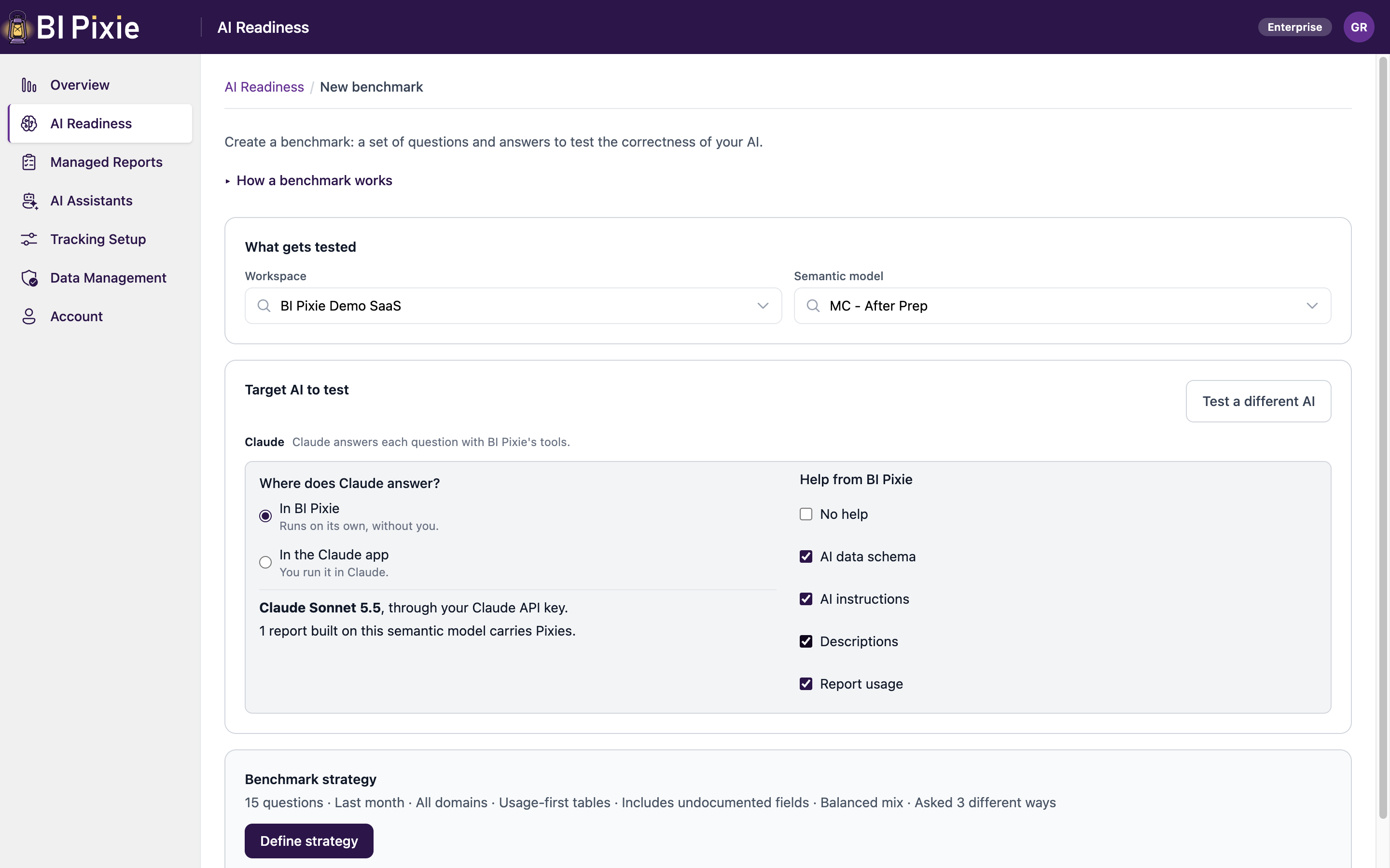 The New benchmark page in BI Pixie AI Readiness. Under What gets tested, the workspace is BI Pixie Demo SaaS and the semantic model is MC - After Prep. Under Target AI to test, Claude is chosen and answers each question with BI Pixie's tools. Under Where does Claude answer, In BI Pixie is selected, which runs on its own, without you, and the other option is In the Claude app, which you run in Claude. Claude Sonnet 5.5 answers through your Claude API key, and one report built on this semantic model carries Pixies. Under Help from BI Pixie, AI data schema, AI instructions, Descriptions and Report usage are all ticked, and No help is not. Below, the benchmark strategy lists 15 questions.