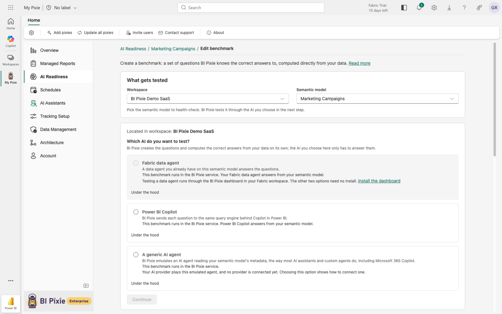 The step that asks which AI you want to test, in a new benchmark in the BI Pixie Workload for Microsoft Fabric. Above it, a What gets tested card names the workspace and the semantic model. Three options follow, each with its own explanation and an Under the hood link: a Fabric data agent you already have on this semantic model, Power BI Copilot, and a generic AI agent that BI Pixie emulates by reading your semantic model's metadata.